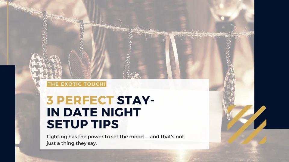 3 Perfect Stay-In Date Night Valentine’s Setup Tips