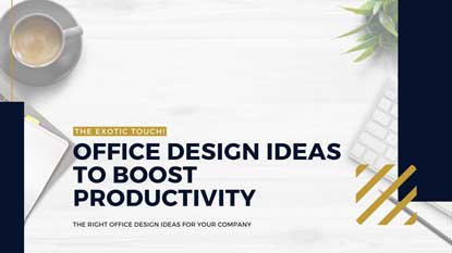 Office Interior Design Tips to Boost Productivity