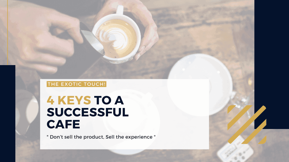 keys to a successful cafe