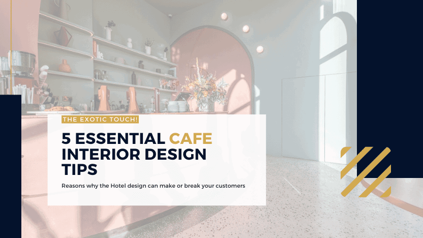 5 Essential Café Interior Design Tips